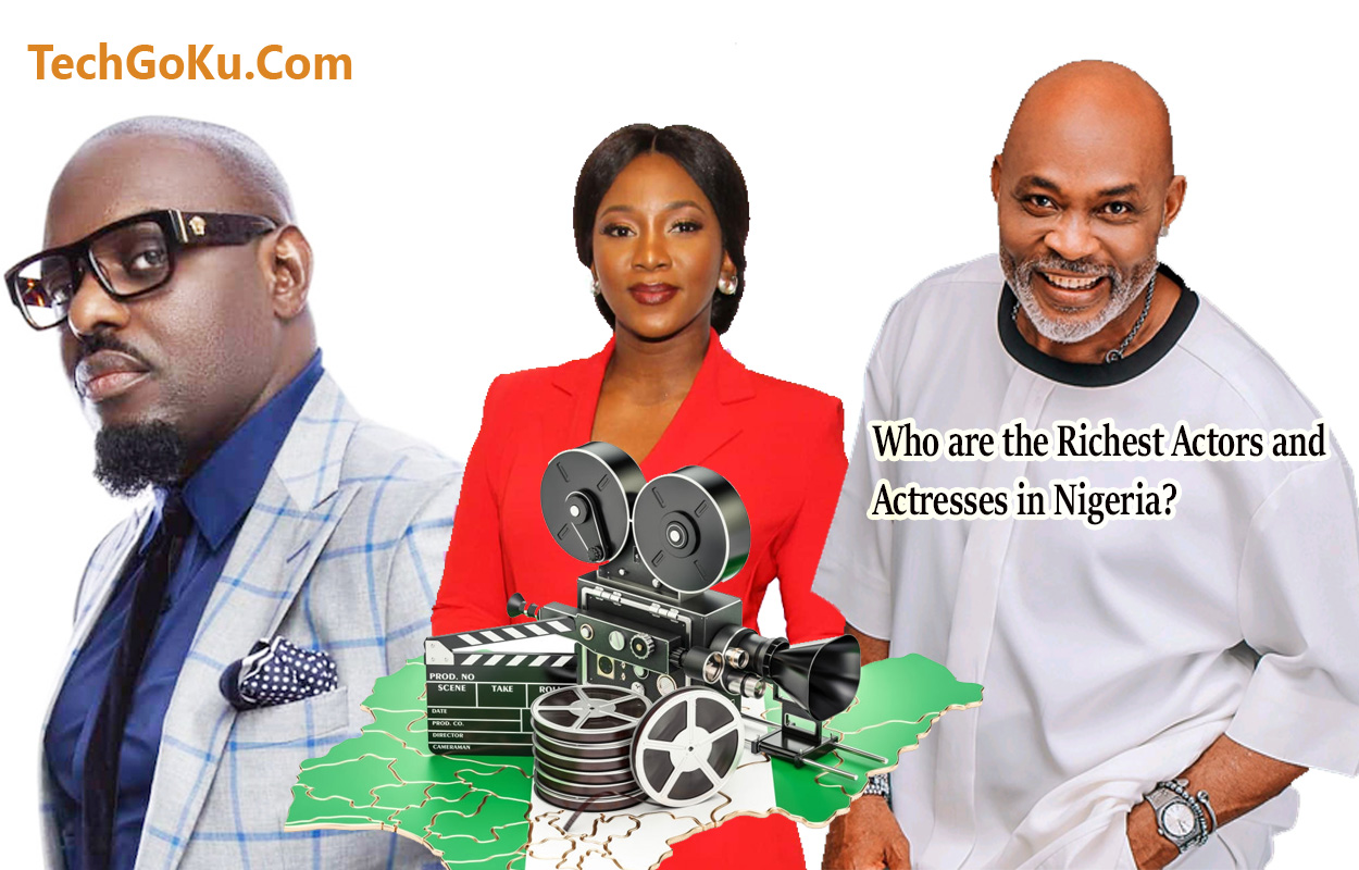 Who are the Richest Actors and Actresses in Nigeria